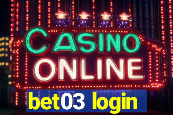 bet03 login